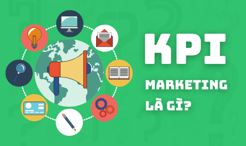Ví dụ về các KPI Marketing cụ thể